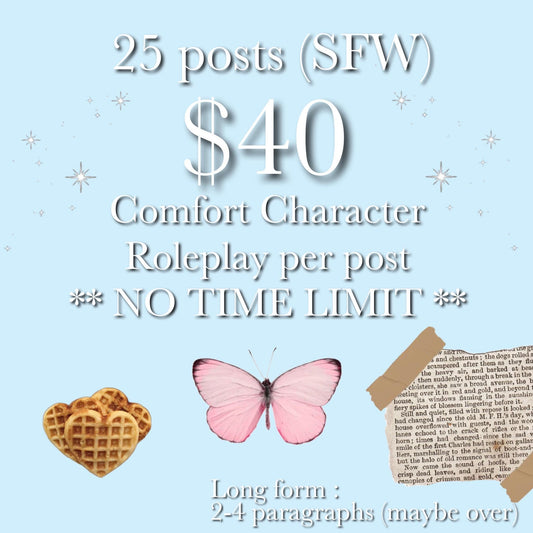 roleplay with your comfort character; 25 longform posts