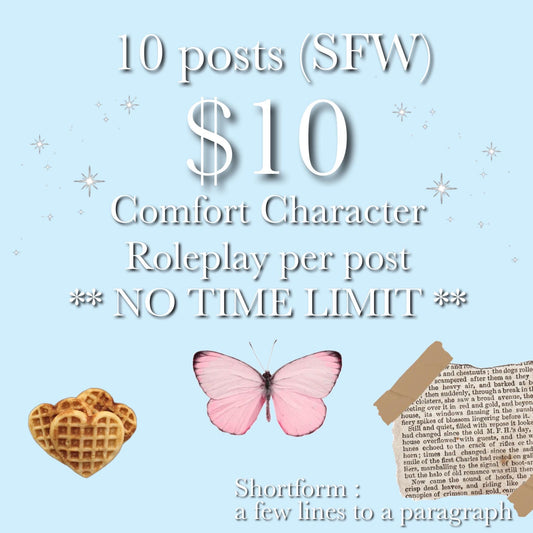 roleplay with your comfort character; 10 shortform posts